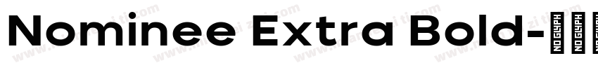 Nominee Extra Bold字体转换